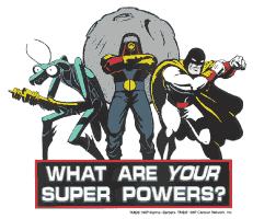 What are YOUR Super Powers?